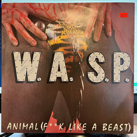 W.A.S.P. Animal (F**k Like A Beast) 12" Excellent (EX) Near Mint (NM or M-)
