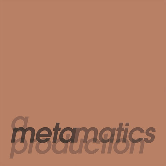 METAMATICS - A Metamatics Production |