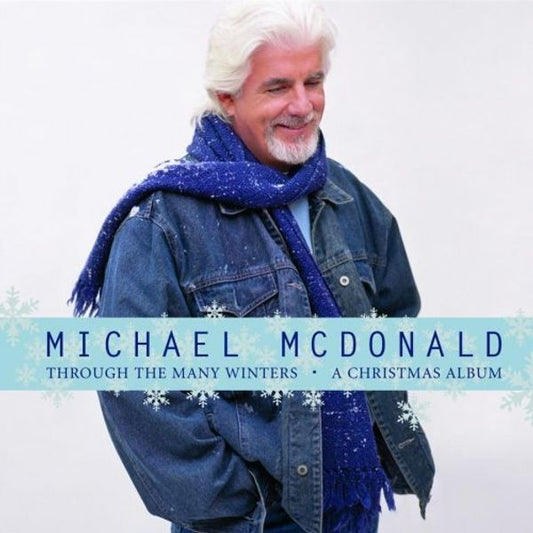Michael Mcdonald - Through the Many Winters: A Christmas Album |