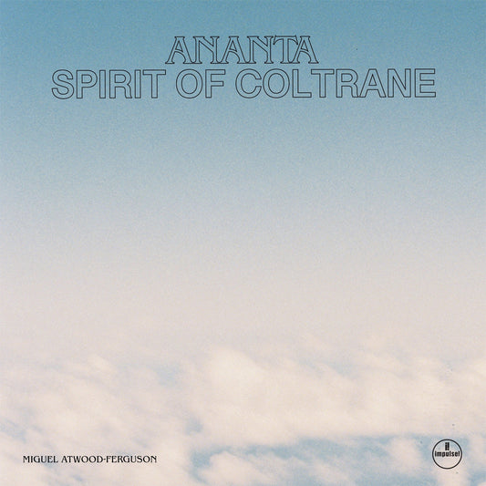 Miguel Atwood-Ferguson - Ananta: Spirit of Coltrane [CD] |