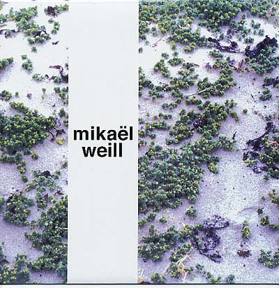 MIKAEL WEILL - Mikael Weill |