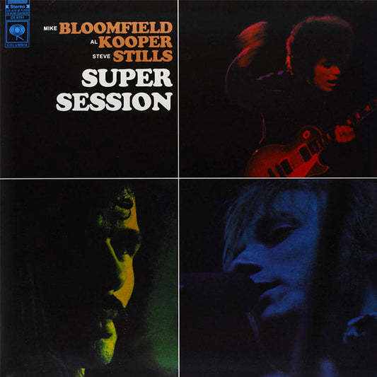 Mike Bloomfield / Al Kooper / Stephen Stills - Super Session |