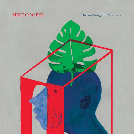 Mike Cooper - Distant Songs Of Madmen |