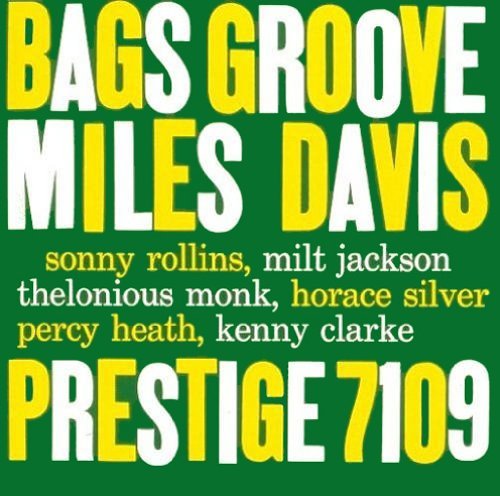 Miles Davis - Bags Groove |