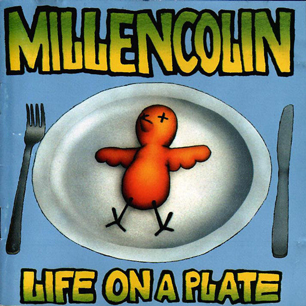 Millencolin - Life on a Plate |