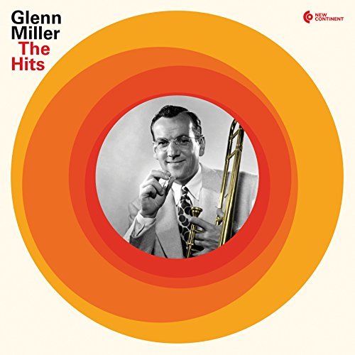 MILLER,GLENN - HITS |