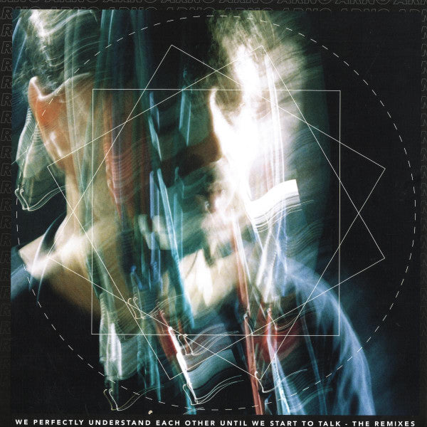 We Perfectly Understand Each Other Until We Start To Talk (The Remixes)(VINYL) | - MINIMAL *NEW*