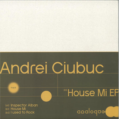 Andrei Ciubuc - House Mi (VINYL 12" analoque ANQE003 2026) | NEW - MINIMAL *NEW*