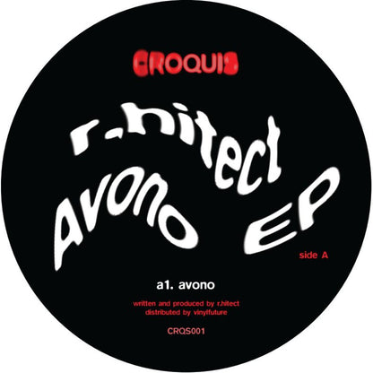 r.hitect - (PRESALE TBD) Avono EP (VINYL 12" Croquis CRQS001) | NEW Mint (M) Mint (M) - MINIMAL *NEW*