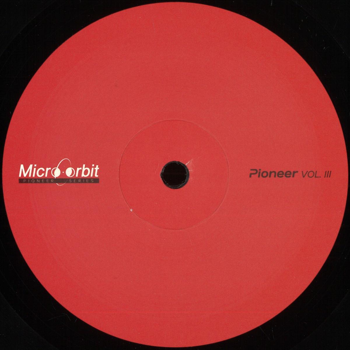 Various - (PRESALE 08/27/26) Pioneer Series Vol. III (VINYL 12" Micro Orbit MCRBP003) | NEW - MINIMAL *NEW*