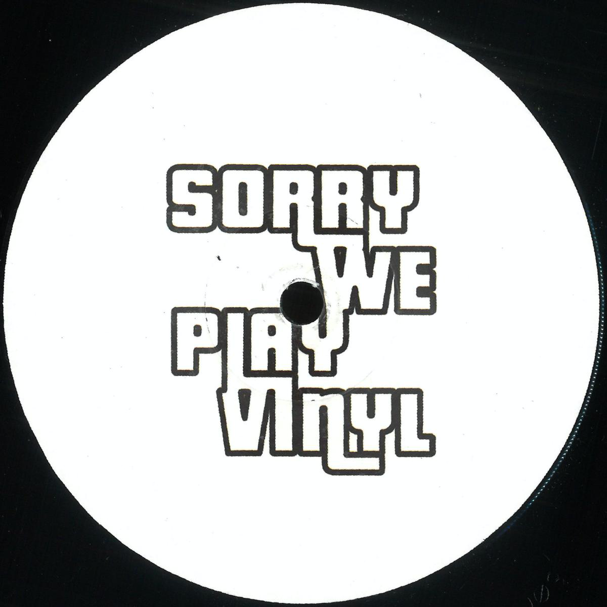 Sorry We Play Vinyl - Sorry We Play Vinyl 3 (VINYL) | Mint (M) Mint (M) - MINIMAL *NEW*