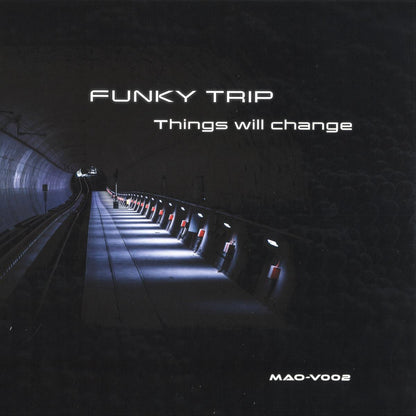 Funky Trip - Things will change (VINYL 12" MAONO MAO-V002 2026) | Mint (M) Mint (M) - MINIMAL *NEW*