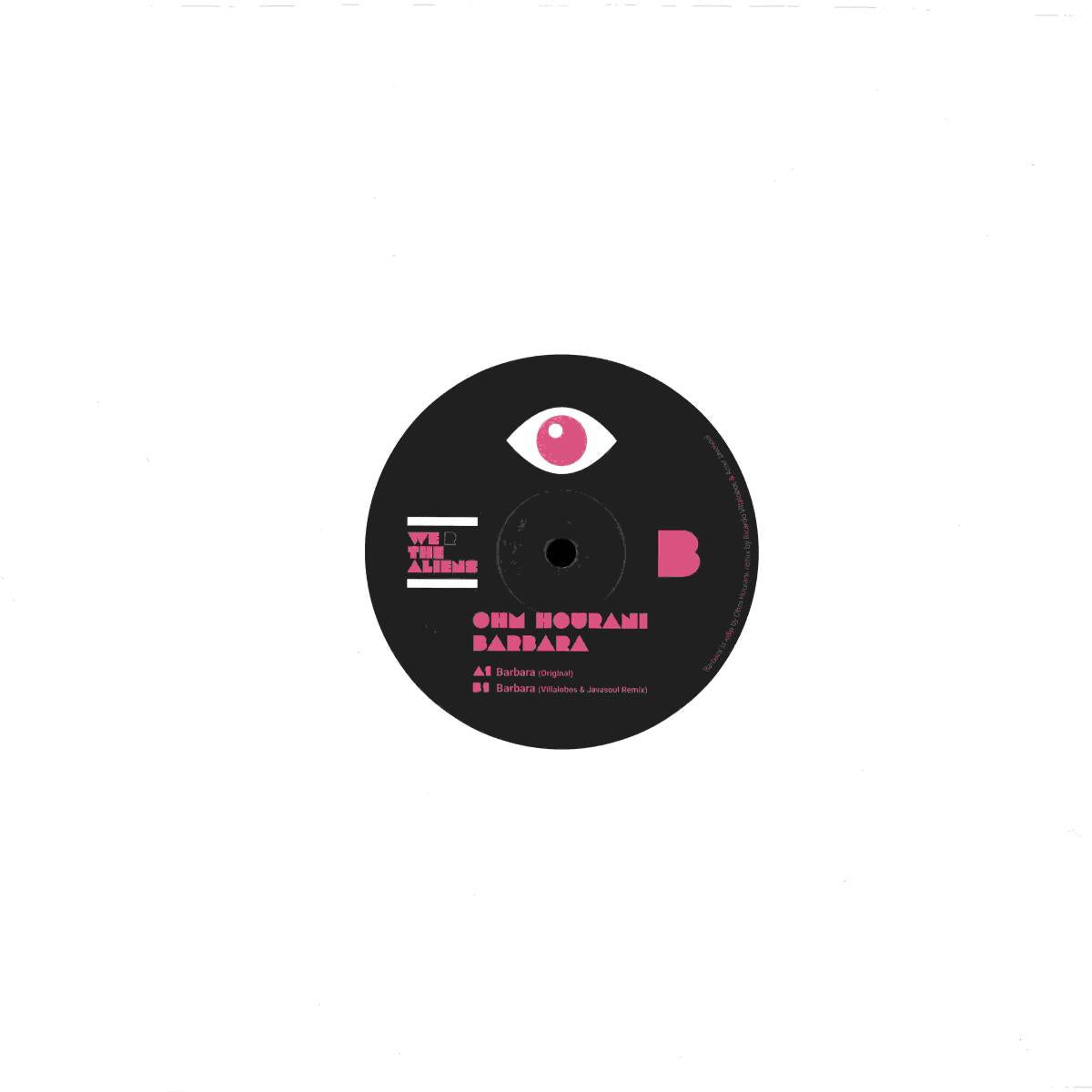 Ohm Hourani - Barbara (VINYL 12" We R The Aliens) | NEW - MINIMAL *NEW*