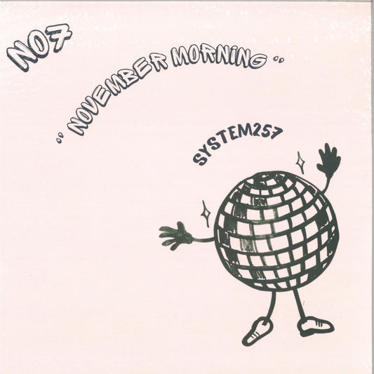 N07 - (PRESALE 10/9/26) NOVEMBER MORNING (VINYL 2x12" System257rec) | NEW - MINIMAL *NEW*