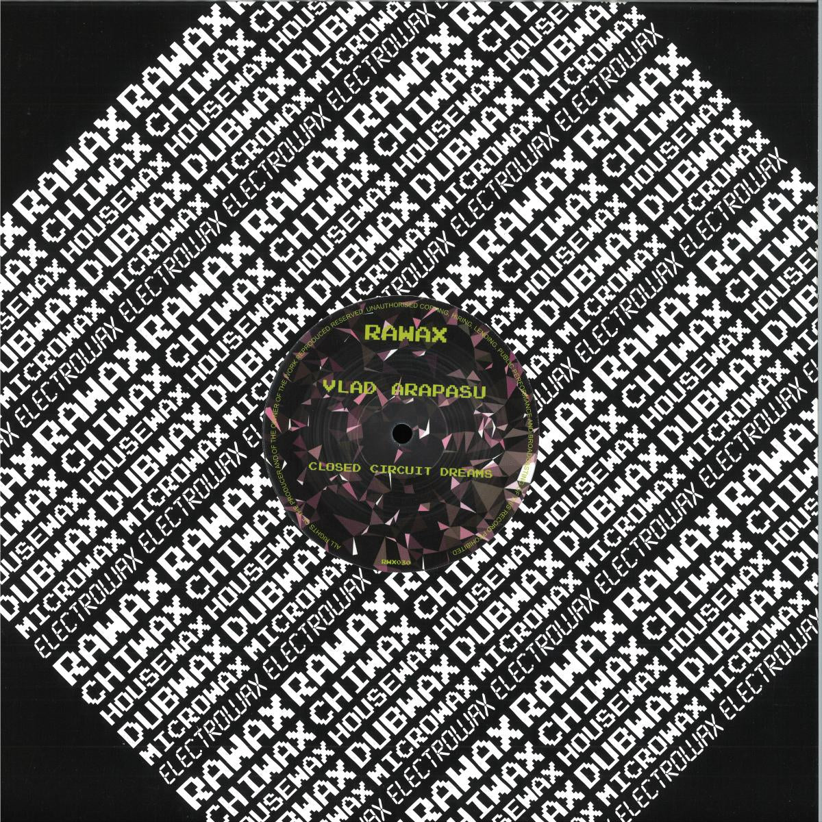 Vlad Arapasu - Closed Circuit Dreams (VINYL 12" Rawax) | NEW - MINIMAL *NEW*