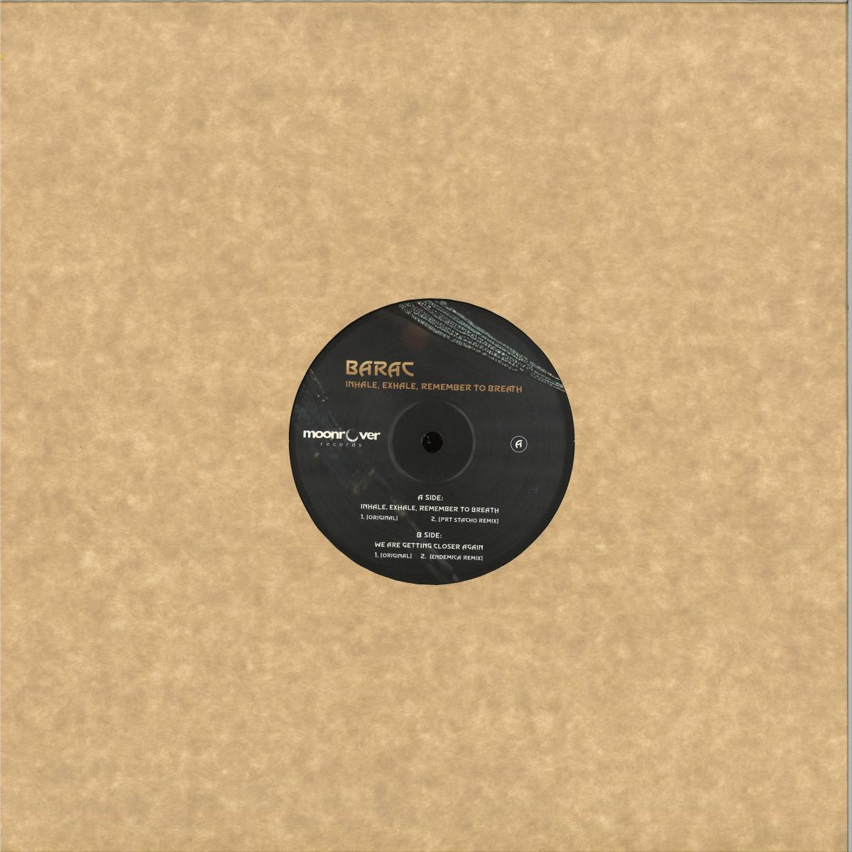 Barac - Inhale, Exhale, Remember To Breath (VINYL 12" Moonrover) | NEW Mint (M) Mint (M) - MINIMAL/TECH HOUSE *NEW*
