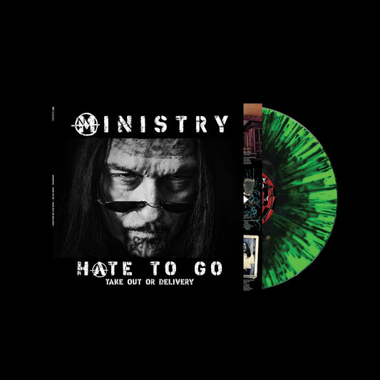 Ministry - Hate To Go - Take Out Or Delivery (Limited Edition) [Black/Green Splatter Vinyl] |