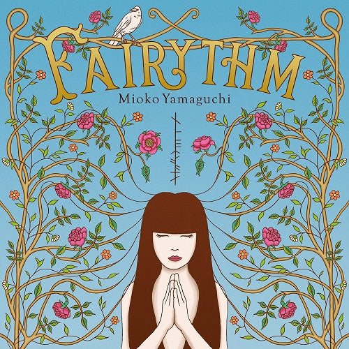 Mioko Yamaguchi - Fairythm | Fairythm |