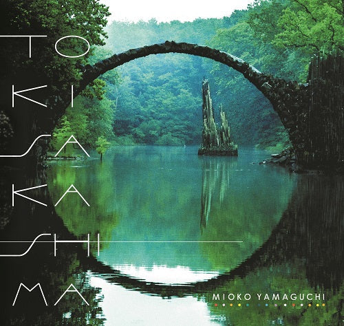 Mioko Yamaguchi - Tokisakashima |