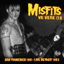 We Were 138: San Francisco 1981 + Live Detroit 1983 [Import] |