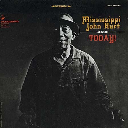 Mississippi John Hurt - Today |