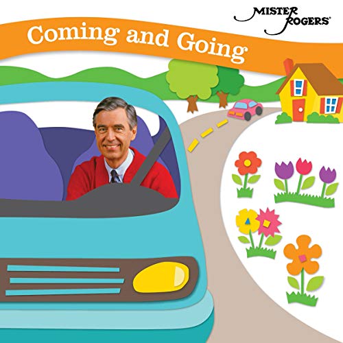 Mister Rogers - Coming And Going |