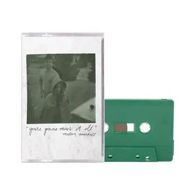 You're Gonna Miss It All (Green Tint Colored Cassette) |