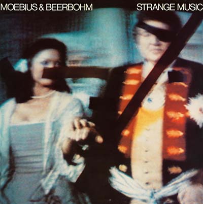 MOEBIUS & BEERBOHM - Strange Music |