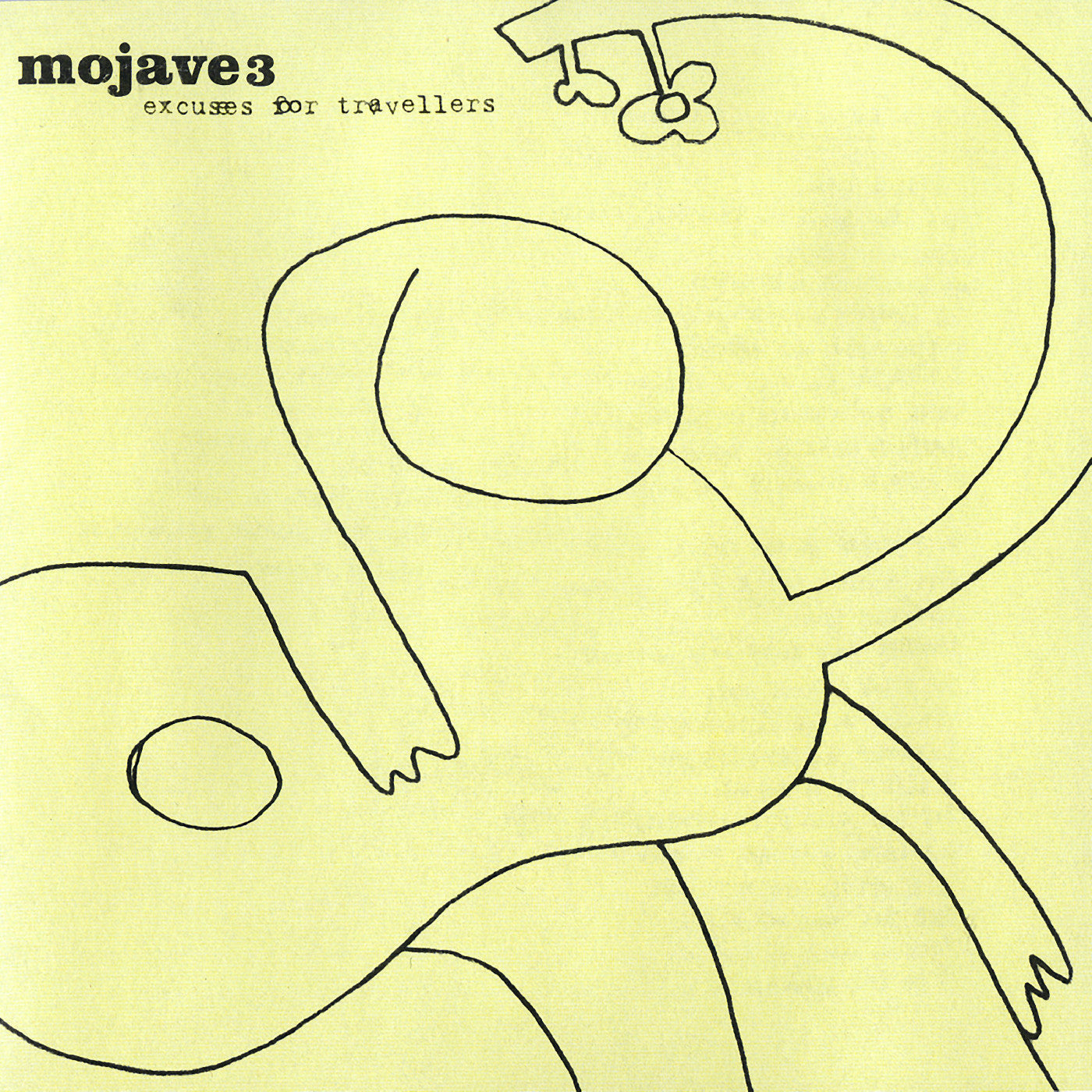 Mojave 3 - Excuses For Travellers |