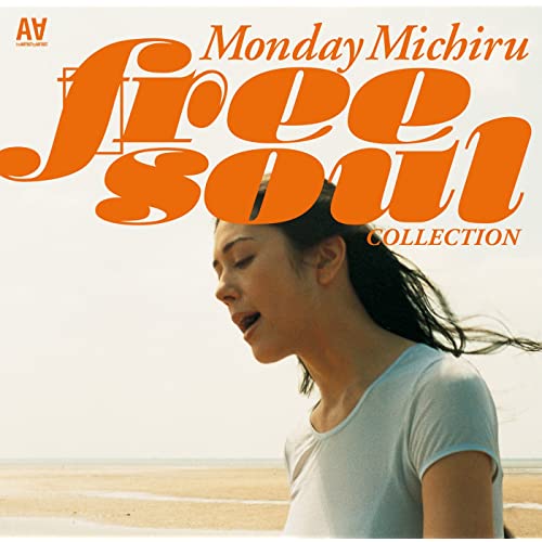 Monday Michiru - Free Soul Collection |