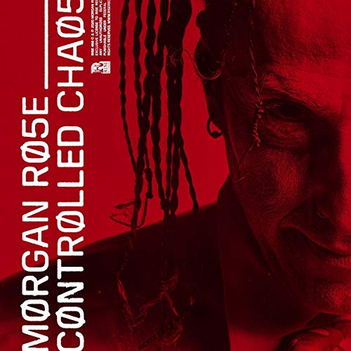 Morgan Rose - Controlled Chaos |