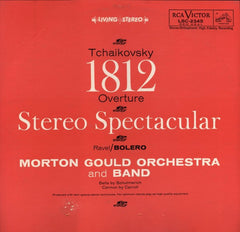 Morton Gould And His Orchestra And Morton Gould An 1812 Overture Stereo Spectacular RCA Victor Red Seal LP Very Good Plus (VG+) Very Good Plus (VG+)