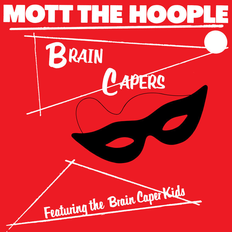 Mott The Hoople - Brain Capers (Rocktober '26, Brick & Mortar Exclusive) [Black Vinyl] |
