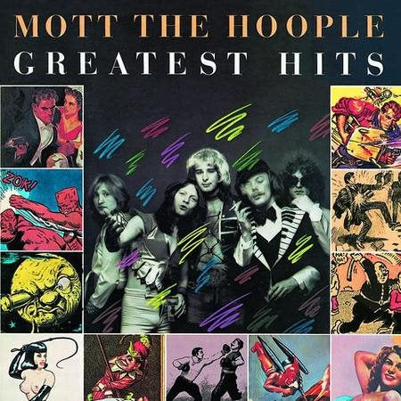 Mott The Hoople - Greatest Hits (Bonus Tracks, Remastered) |