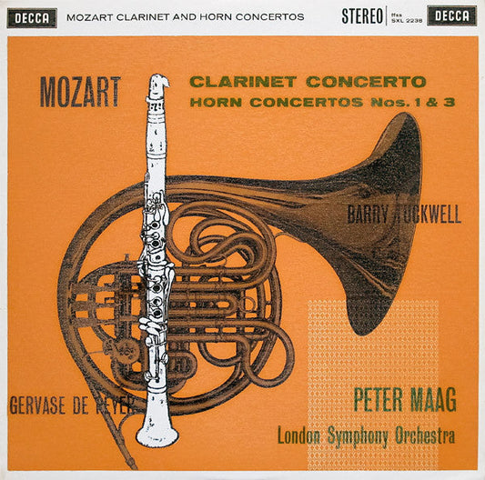 Mozart - Gervase de Peyer, Barry Tuckwell, Peter M - Clarinet Concerto / Horn Concertos Nos. 1 & 3 |