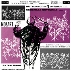 Mozart - London Symphony Orchestra, Peter Maag - Notturno For 4 Orchestras, Serenata Notturna, Etc. |