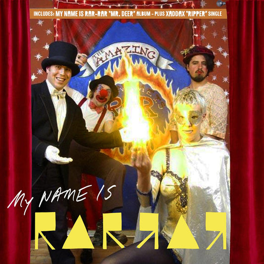 My Name Is Rar-rar / Xaddax - Mr. Deer / Ripper (LTD ED) (CD) |