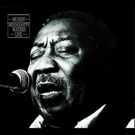 MUDDY MISSISSIPPI WATERS: LIVE |