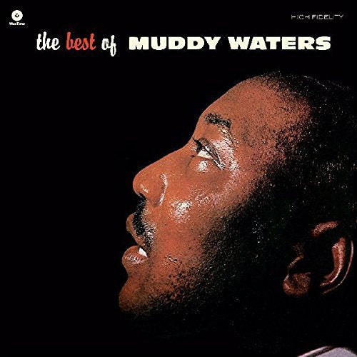 Muddy Waters - The Best Of Muddy Waters + 4 Bonus Tracks! |