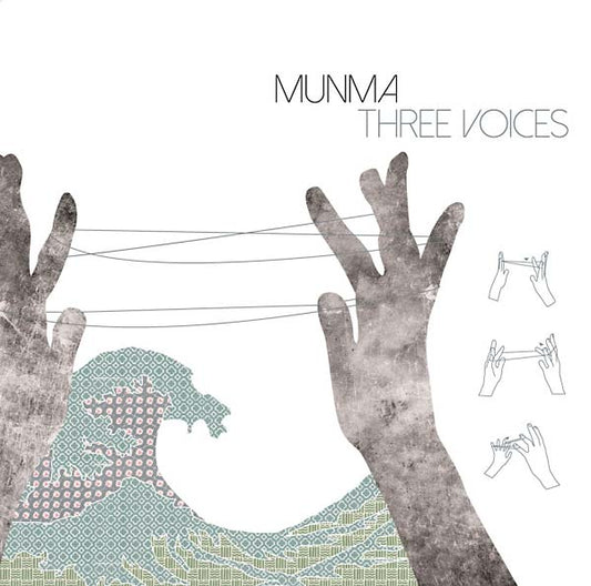 MUNMA - Three Voices |