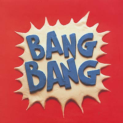 NAIVE NEW BEATERS - Bang Bang |