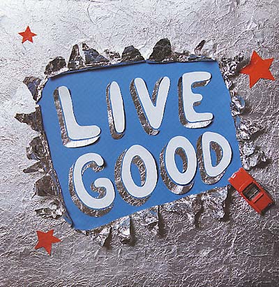NAIVE NEW BEATERS - Live Good |