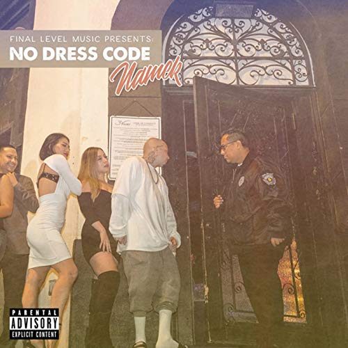 NO DRESS CODE |