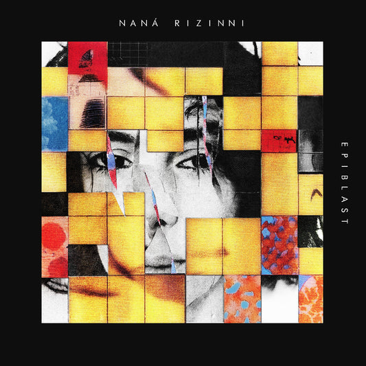 Naná Rizinni - Epiblast |