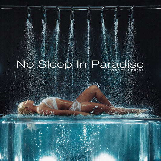 Naomi Sharon - No Sleep In Paradise (Limted Edition Poster) [Ultra Clear] [2LP] |