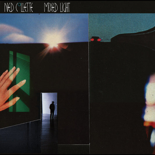 NED COLLETTE - Mixed Light |