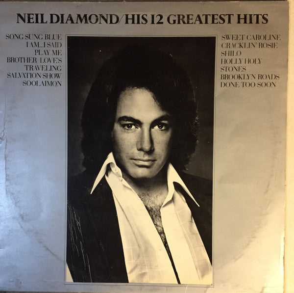 Neil Diamond His 12 Greatest Hits MCA Records LP, Comp, Lab Near Mint (NM or M-) Very Good Plus (VG+)