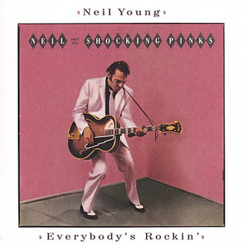 Neil Young - Everybody's Rockin' (Remastered) |