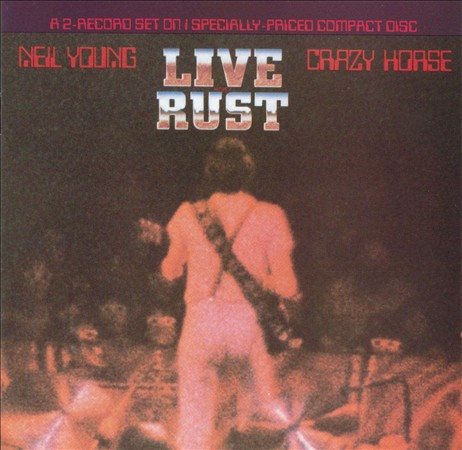 Neil Young - LIVE RUST |