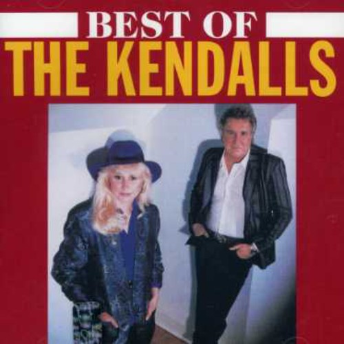 KENDALLS - KENDALLS BEST OF (CD) NEW | NEW - NEW